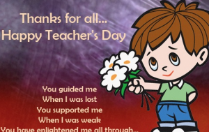 Happy Teachers day for an amazing teacher