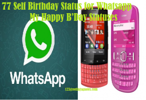 77 Self Birthday Status for Whatsapp-My Happy B’Day Statuses