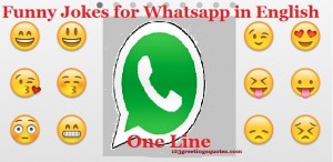 Funny Jokes for Whatsapp in English - One Line
