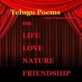 Telugu Poems on LOVE LIFE NATURE FRIENDSHIP