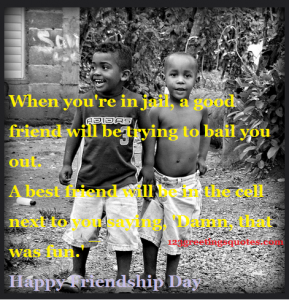 crazy friendshipday quotes new